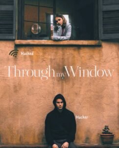 Through My Window (2022)
